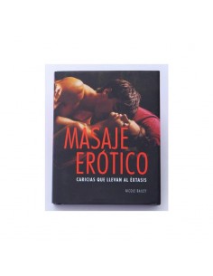 Libro Masaje Erotico Caricias que Llevan al extasis